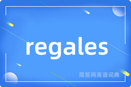 regales