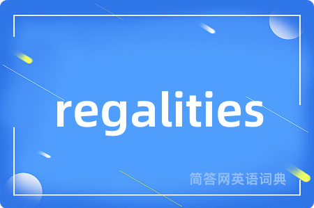 regalities