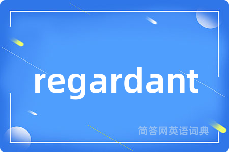 regardant