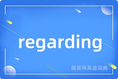 regarding