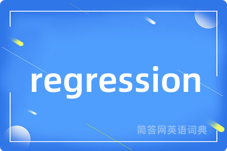 regression