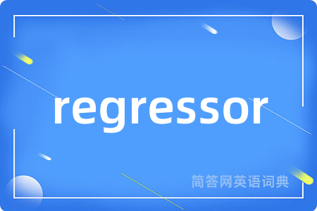 regressor