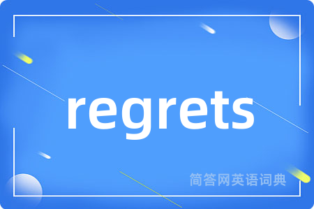 regrets