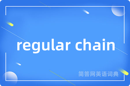 regular chain
