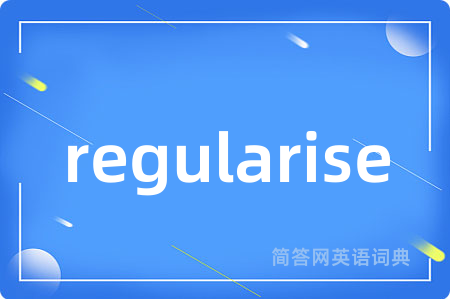 regularise