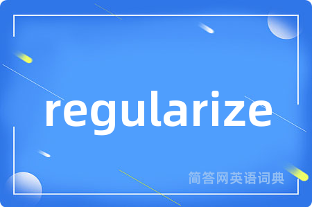 regularize