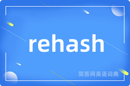 rehash