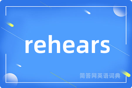 rehears