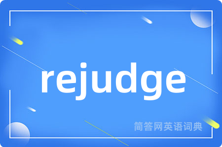 rejudge