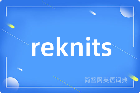 reknits