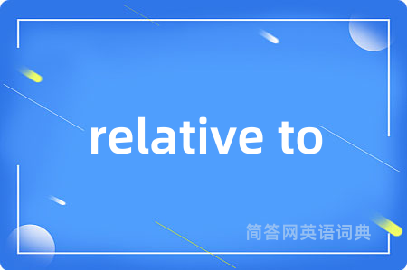 relative to