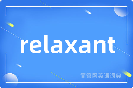 relaxant