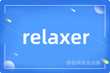 relaxer