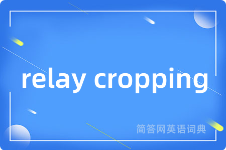 relay cropping