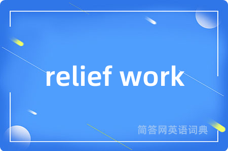 relief work