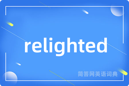 relighted