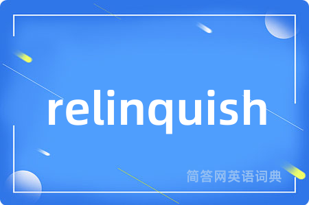 relinquish