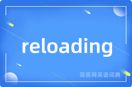 reloading