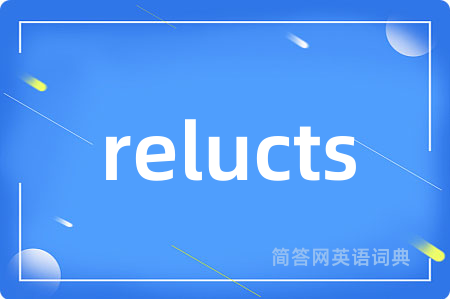 relucts