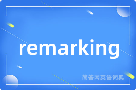 remarking