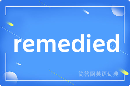 remedied