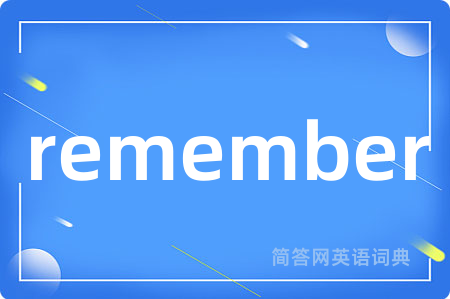 remember