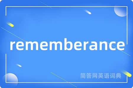 rememberance