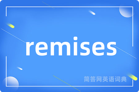remises