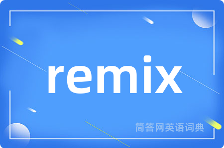 remix