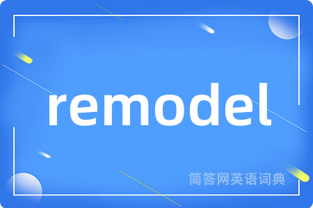 remodel