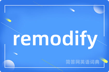 remodify