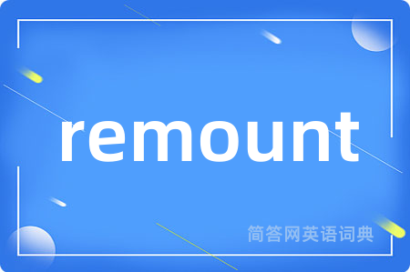 remount