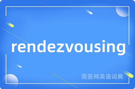 rendezvousing