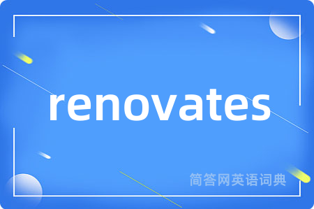 renovates