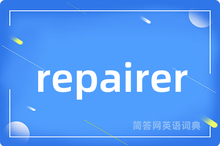 repairer