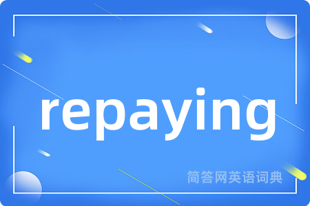 repaying