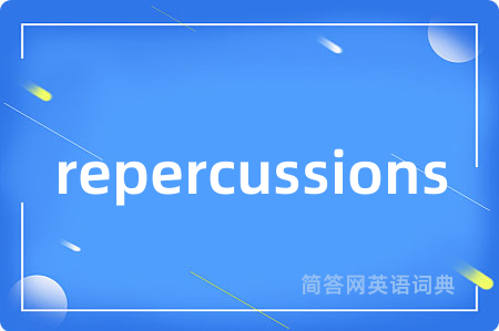 repercussions