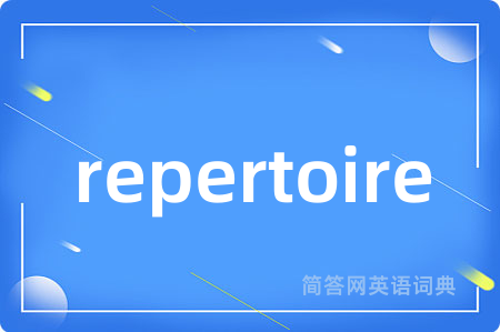 repertoire