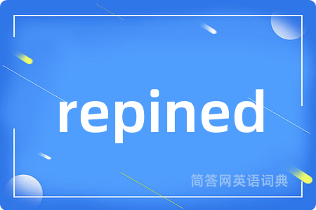 repined