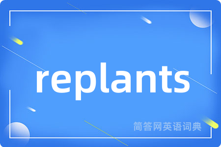 replants