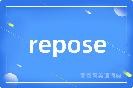 repose