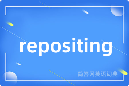 repositing