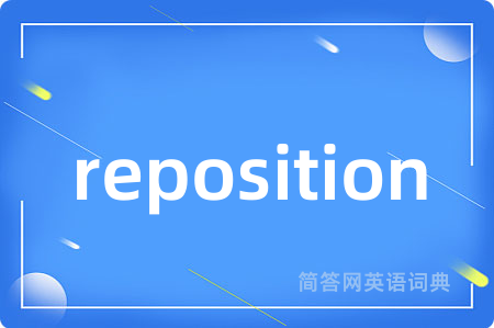 reposition