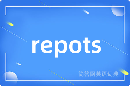 repots
