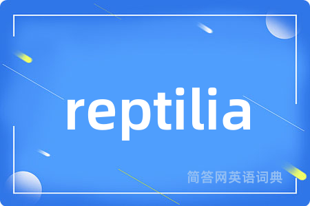reptilia