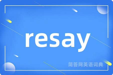 resay