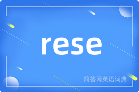 rese