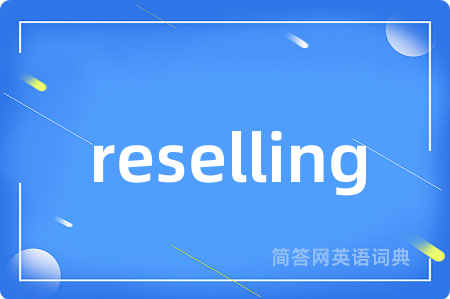 reselling