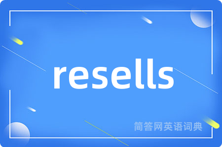 resells