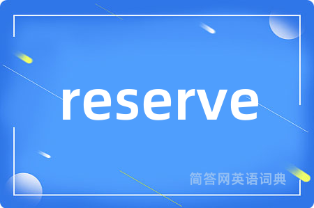 reserve